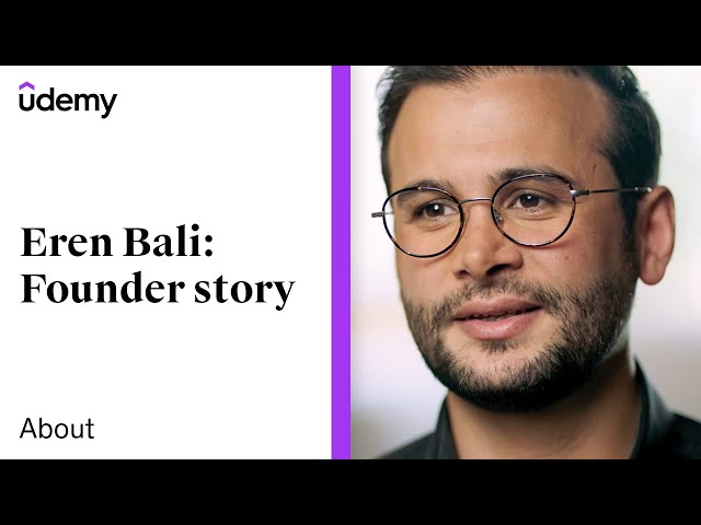 Eren Bali: Udemy's Founder Story