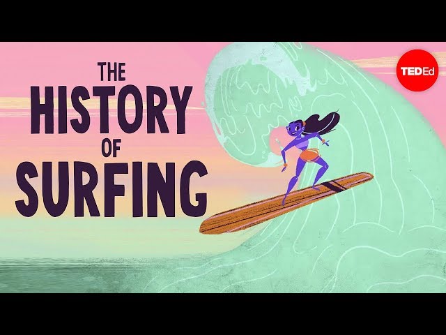 The complicated history of surfing - Scott Laderman