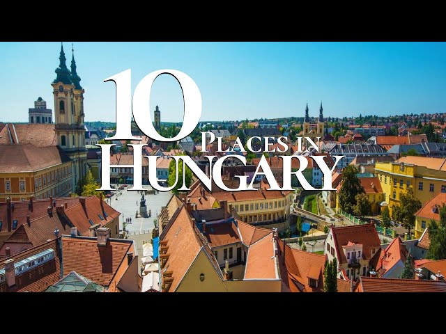 10 Most Beautiful Places to Visit in Hungary 2024 🇭🇺 | Budapest Travel