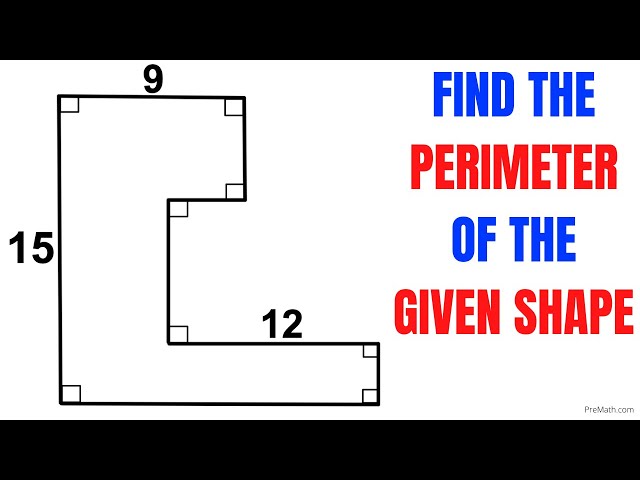 Calculate the Perimeter of the given shape | Side lengths are given as 9, 12, and 15