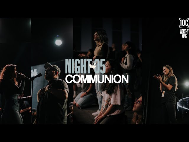 Communion Night - Cities Conference 2022 | Sunday Evening Session