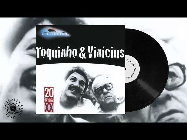 Toquinho - Onde Anda Você (feat. Vinícius de Moraes)