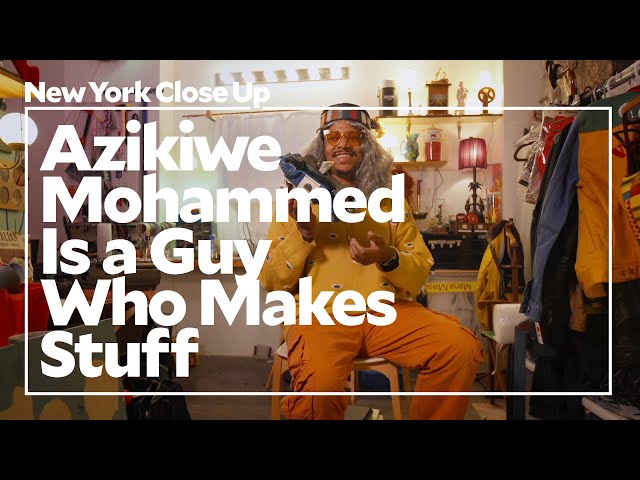 Azikiwe Mohammed is a Guy Who Makes Stuff | Art21 "New York Close Up"