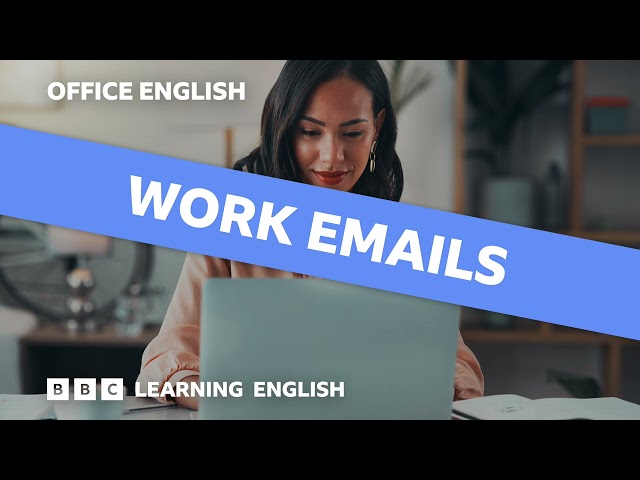 Office English episode 1: Work emails