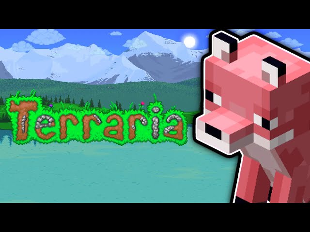 Minecraft Pro Plays Terraria for the First Time