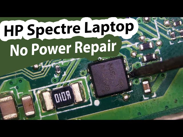 HP Spectre x360 15" Laptop - No Power Not charging Motherboard repair
