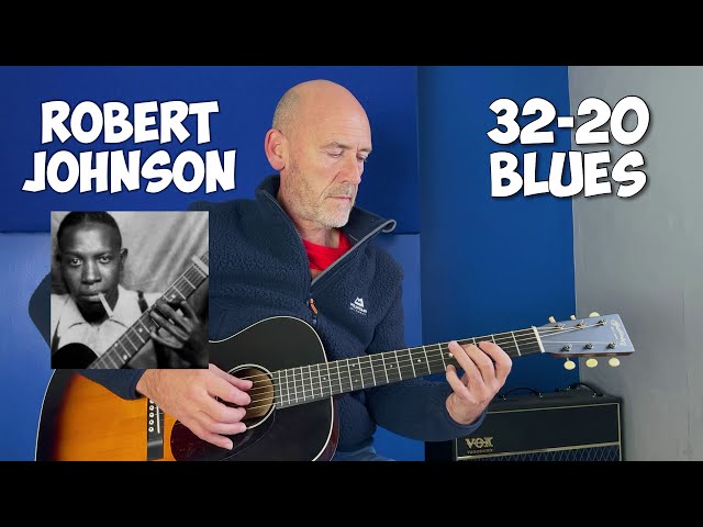 32-20 Blues - Robert Johnson
