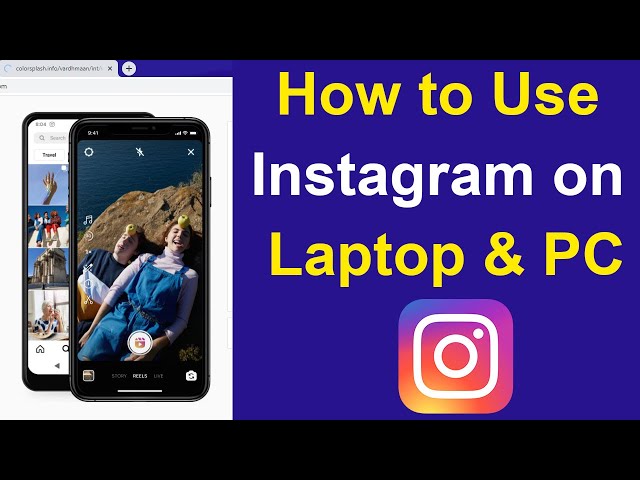 How to Use Instagram on Laptop & PC?
