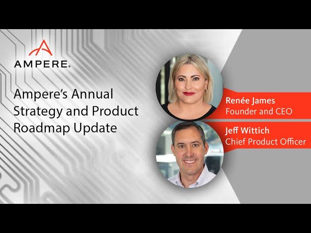 Ampere Strategy & Product Roadmap Update, 2023