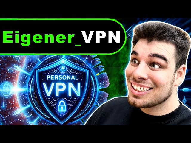 Eigenen VPN-Server erstellen und einrichten! (Günstiger & Schneller)