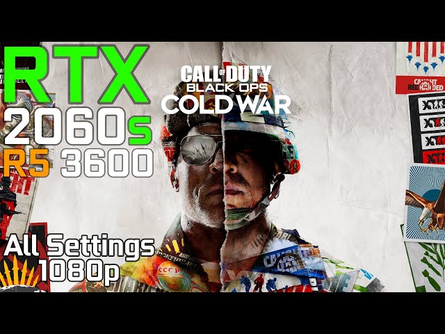 Call Of Duty: Black Ops COLD WAR | RTX 2060 SUPER + RYZEN 5 3600 | 16GB | ALL Settings | 1080p