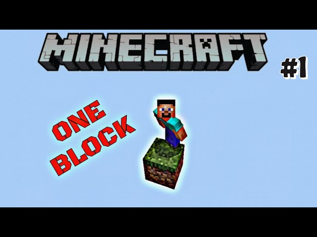 Minecraft ONE BLOCK SURVIVAL  A NEW START😍😍 | Part -: 1