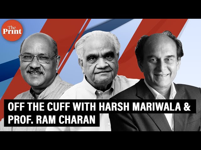 Off The Cuff with Harsh Mariwala & Prof. Ram Charan