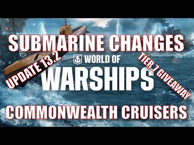 13.2 Update Submarine Balance Changes World of Warships Wows News