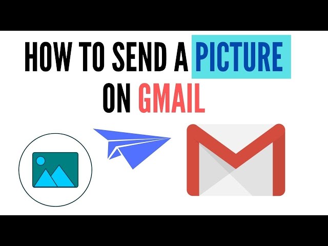 How To Send Pictures On Gmail