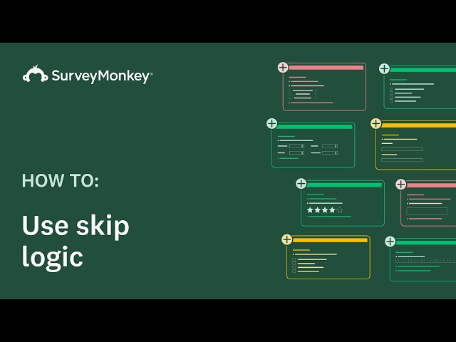 Using Skip Logic with SurveyMonkey