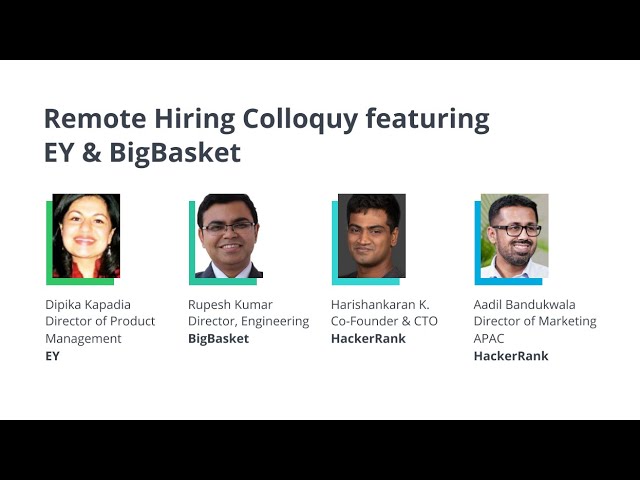 Remote Hiring Colloquy with EY's Dipika Kapadia & BigBasket's Rupesh Kumar