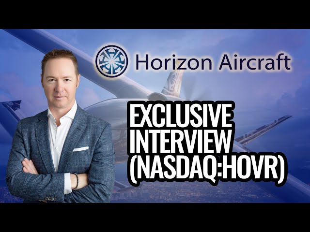 Exclusive Interview: Horizon Aircraft CEO (NASDAQ:HOVR) on the Future of Sustainable Air Travel