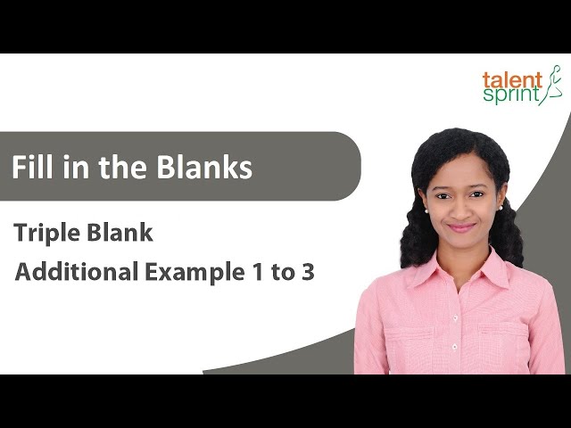 One Sentence with Triple Blank | Additional Example 1 to 3 | Triple Fill in the Blank | English