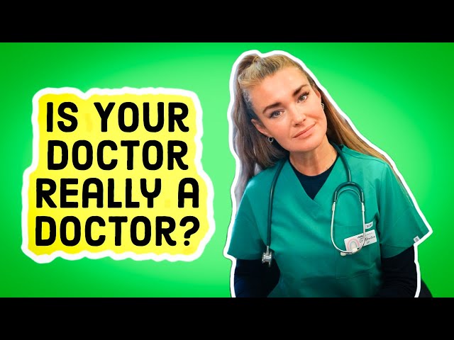 Is your 'doctor' REALLY a doctor?