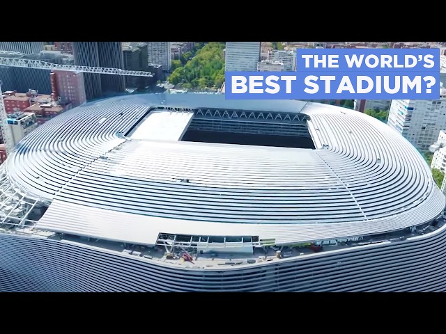 Inside Real Madrid's $1BN Stadium Upgrade