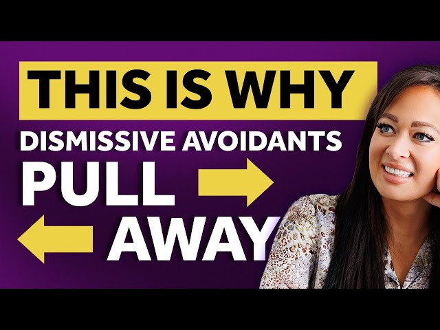 THIS Is Why A Dismissive Avoidant Pulls Away When Interested!
