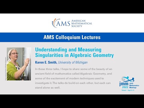 2022 AMS Colloquium Lectures Karen E. Smith