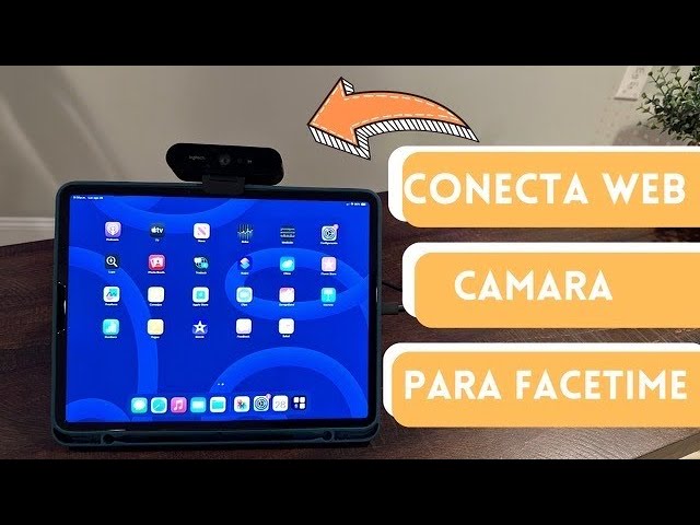 Cómo conectar y utilizar una cámara web externa en el iPad  para FaceTime!