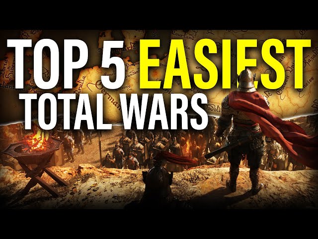 Top 5 EASIEST Campaigns & Factions In Total War