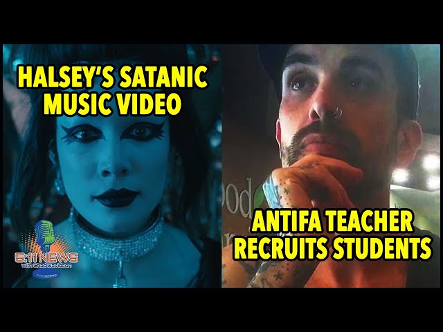 Halsey's Satanic Video and Antifa Teacher Recruits Students