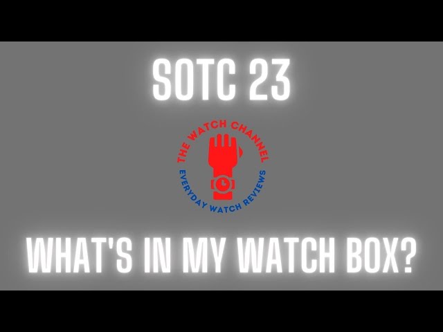 State Of The Collection 2023 - What's In My WatchBox??