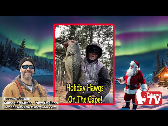 December 21st 2023 New England Video Fishing Forecast with Dave Anderson