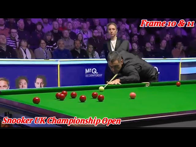 Snooker UK Championship Open Ronnie O’Sullivan VS Hossein Vafaei ( Frame 10 & 11
