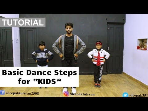 Basic Dance Tutorial for kids | DEEPAK TULSYAN