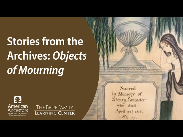 Stories from the Archives: Objects of Mourning