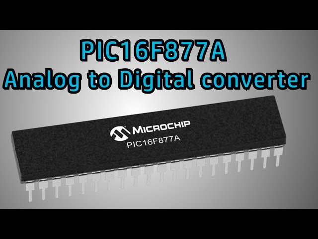 PIC microcontroller practical course - 06 [ADC]