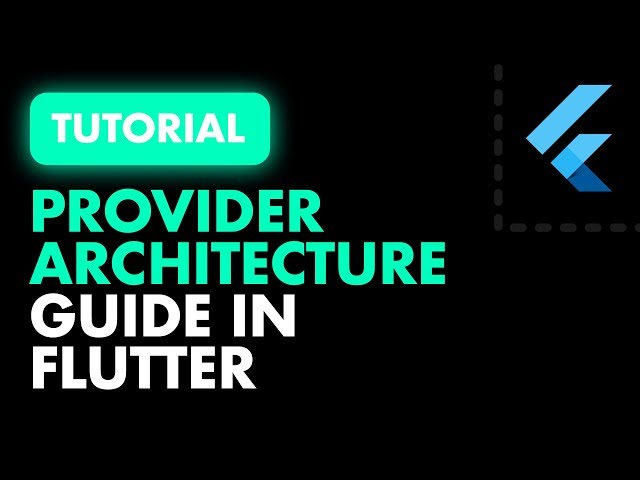 Flutter Provider Architecture for State Management | Flutter Provider