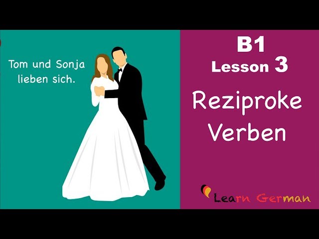 Learn German Intermediate | Reziproke Verben | Reciprocal Verbs | B1 -  Lesson 3