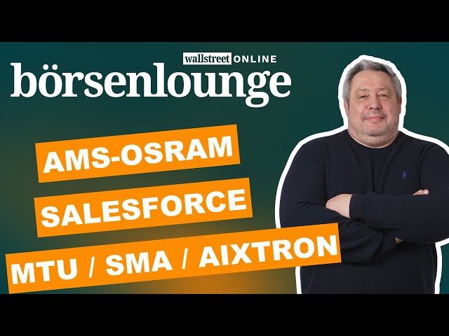 Salesforce | SMA Solar | Aixtron - Apple lässt ams-OSRAM abstürzen!