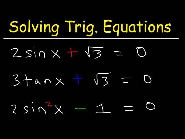 Solving Trigonometric Equations By Finding All Solutions