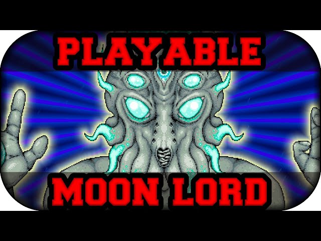 ❚Terraria❙Playable Moon Lord ❰Guide❙My Mod❱❚