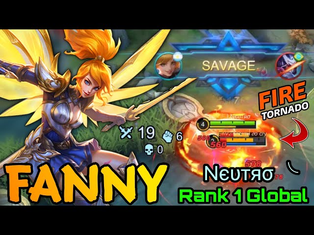 SAVAGE!! Fanny 100% Deadly Fire Tornado!! - Top 1 Global Fanny by Nєυтяσ ╰  - MLBB
