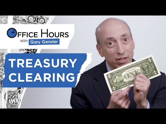 What Do the US Treasury Markets Have to Do with the SEC | Office Hours with Gary Gensler