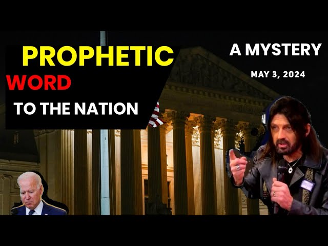 Robn Bullock PROPHETIC WORD🚨[PROPHETIC WORD TO THE NATION] A MYSTERY: Powerful Prophecy May 3, 2024