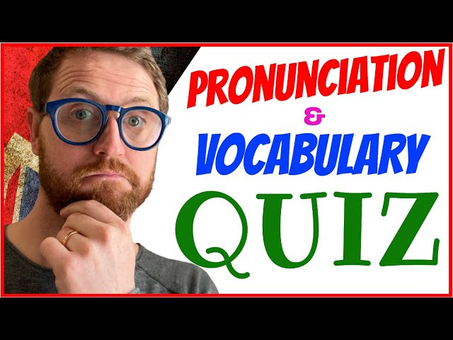 QUIZ! Quale sarà il vostro PUNTEGGIO?? Pronunciation & Vocabulary!!