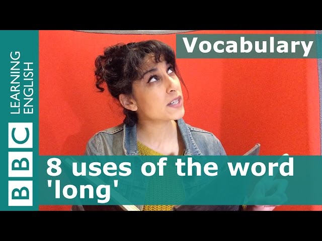 Vocabulary: 8 uses of 'long' - Orpheus & Eurydice part 1