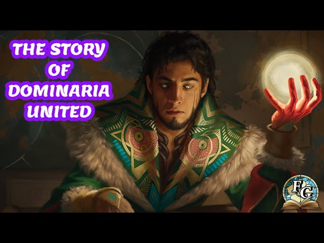 The Story Of Dominaria United - Magic: The Gathering Lore - Dominaria United Episode 2