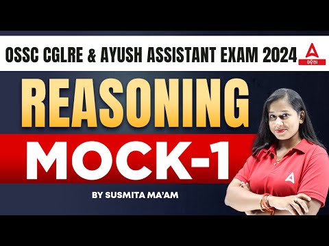 Odisha CGL, Ayush Assistant 2024 | Reasoning Classes By Sushmita Mam