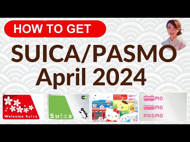 [SUICA / PASMO] How to get IC Card in Tokyo April 2024 Updates