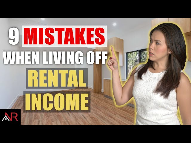 9 Lethal Mistakes Of Property Owners When Trying To Live Off Rental Income